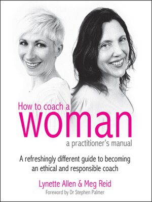 cover image of How to Coach a Woman--A Practitioners Manual
